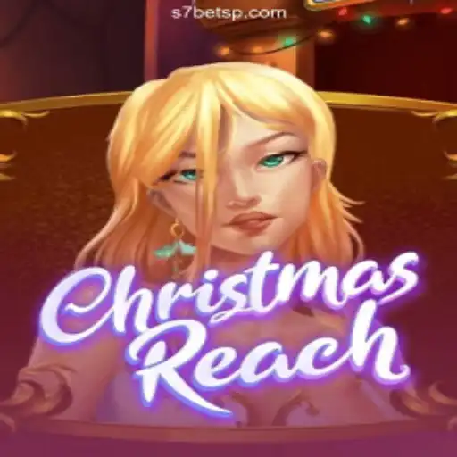 ChristmasReach: The Festive Slot Experience on S7bet.com Platform