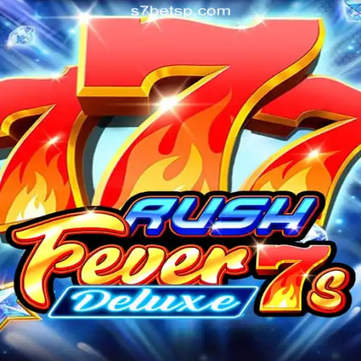 Exploring RushFever7sDeluxe: The Ultimate Slots Experience on S7bet.com Platform